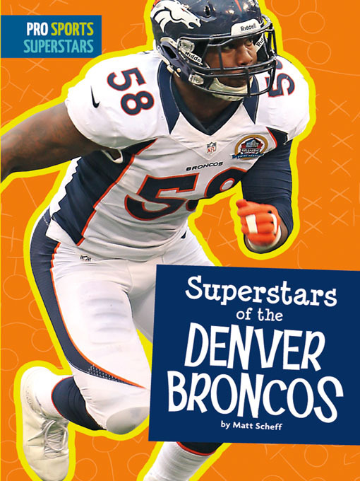 Title details for Superstars of the Denver Broncos by Matt Scheff - Available